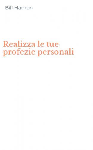 Realizza le tue profezie personali