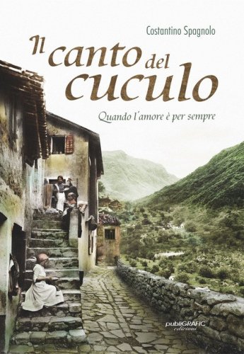 Il canto del cuculo. Quando l'amore &egrave; per sempre