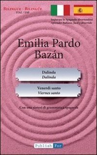 Dalinda. Venerd&igrave; santo. Ediz. italiana e spagnola