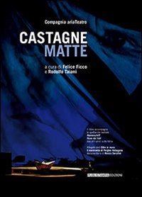 Castagne matte