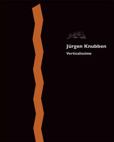 Verticalissimo. J&uuml;rgen Knubben