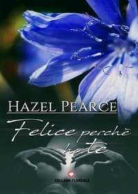 Felice perch&eacute; ho te