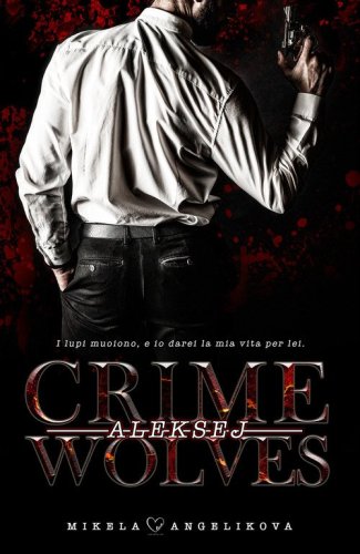 Crime Wolves. Aleksej