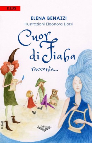 Cuor di fiaba racconta...