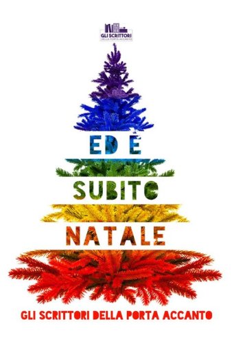 Ed &egrave; subito Natale