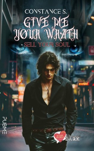 Give me your wrath. Sell your soul