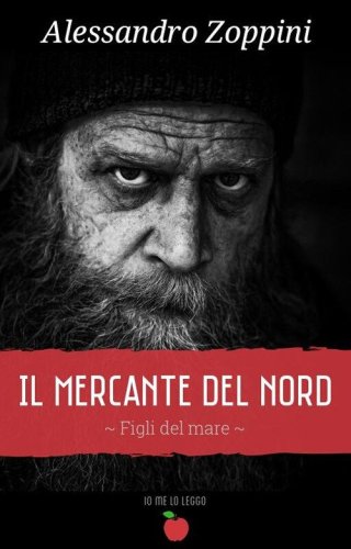 Il mercante del nord. Figli del mare