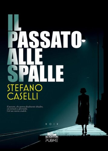 Il passato alle spalle