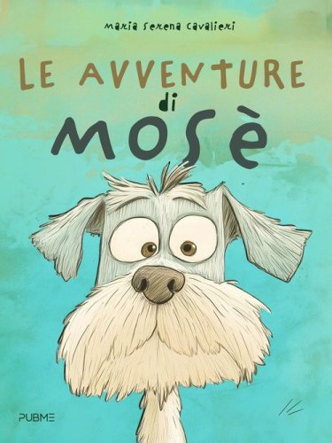 Le avventure di Mos&egrave;