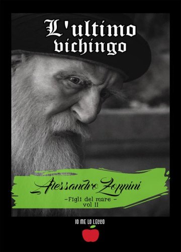 L'ultimo vichingo. Figli del mare