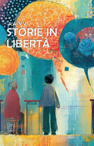 Storie in Libert&agrave;