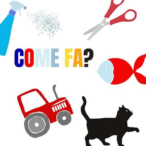 Come fa?