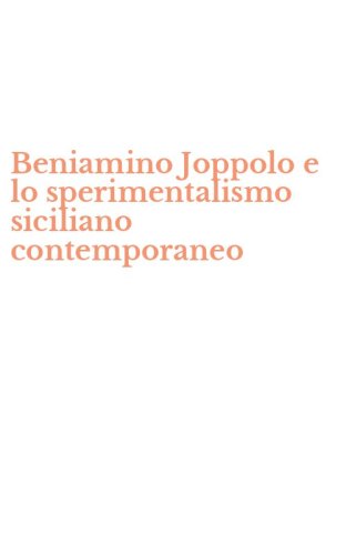 Beniamino Joppolo e lo sperimentalismo siciliano contemporaneo