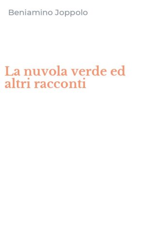 La nuvola verde ed altri racconti