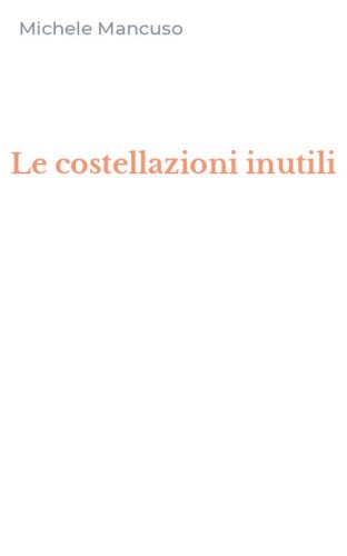 Le costellazioni inutili