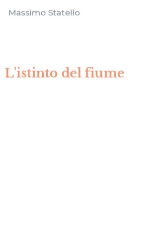 L'istinto del fiume