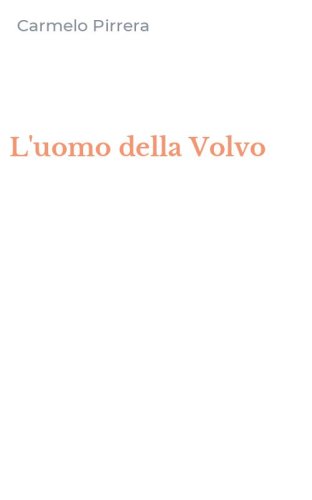 L'uomo della Volvo