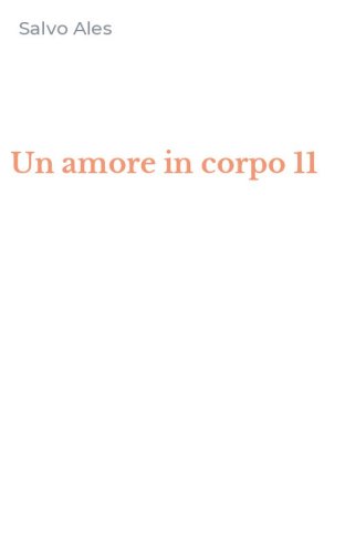 Un amore in corpo 11