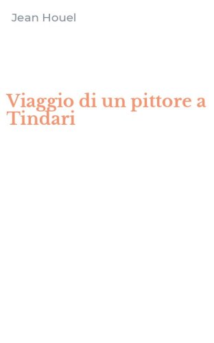 Viaggio di un pittore a Tindari