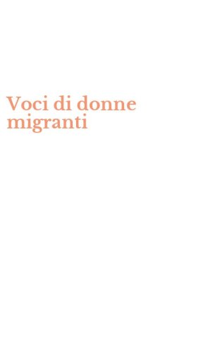 Voci di donne migranti