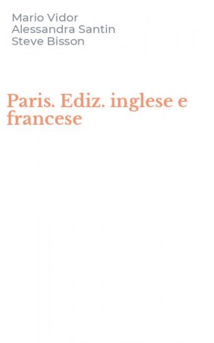 Paris. Ediz. inglese e francese