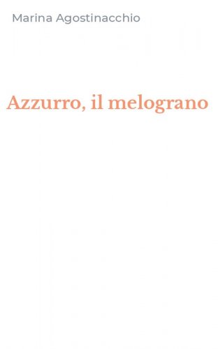 Azzurro, il melograno