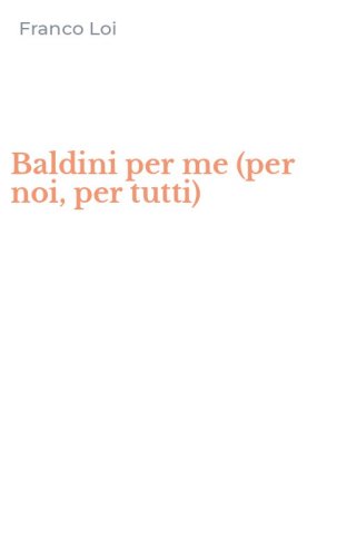 Baldini per me (per noi, per tutti)