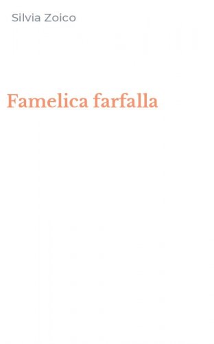Famelica farfalla