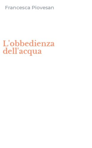 L'obbedienza dell'acqua
