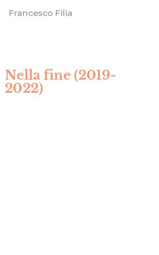 Nella fine (2019-2022)