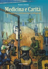 Medicina e carit&agrave;. Tra et&agrave; moderna e contemporanea a Caltagirone