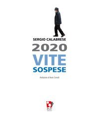 2020. Vite sospese