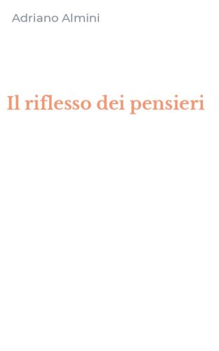 Il riflesso dei pensieri