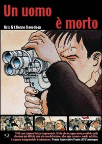 Un uomo &egrave; morto