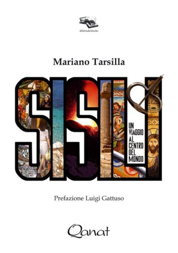 Sisili. Un viaggio al centro del mondo