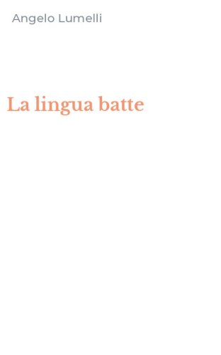 La lingua batte