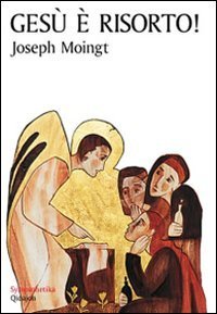 Ges&ugrave; &egrave; risorto