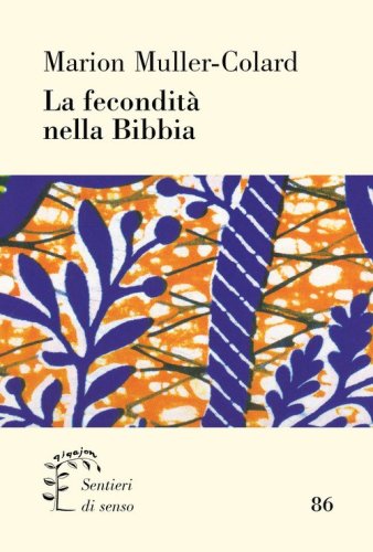 La fecondit&agrave; nella Bibbia