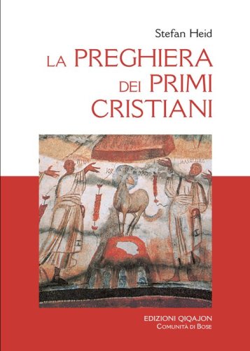 La preghiera dei primi cristiani