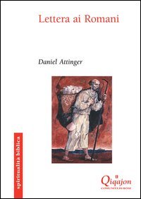 Lettera ai romani. La misteriosa compassione di Dio