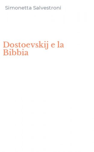 Dostoevskij e la Bibbia