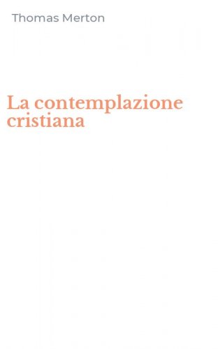 La contemplazione cristiana