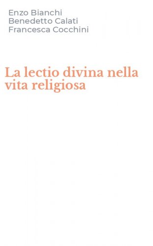 La lectio divina nella vita religiosa