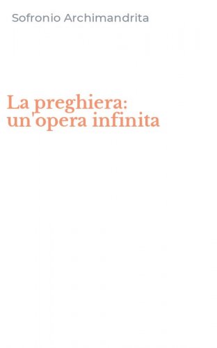 La preghiera: un'opera infinita