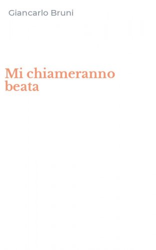 Mi chiameranno beata