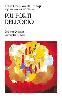 Pi&ugrave; forti dell'odio