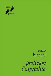 Praticare l'ospitalit&agrave;