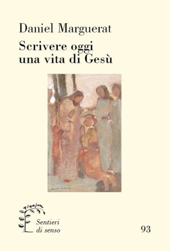 Scrivere oggi una vita di Ges&ugrave;