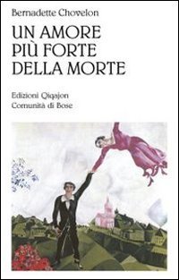 Un amore pi&ugrave; forte della morte. Il matrimonio