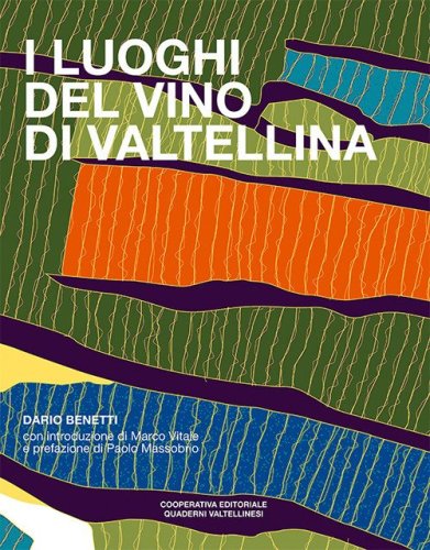 I luoghi del vino di Valtellina